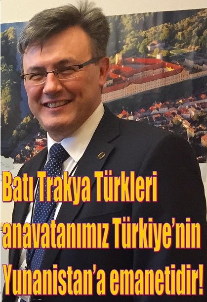 Batı Trakya Türkleri anavatanımız Türkiye’nin Yunanistan’a emanetidir!
