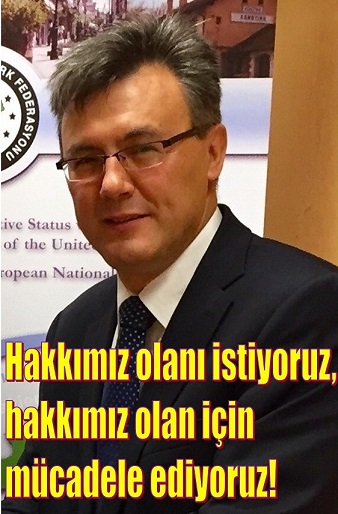 Hakkımız olanı istiyoruz, hakkımız olan için mücadele ediyoruz!