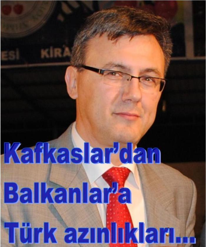 Kafkaslar’dan Balkanlar’a Türk azınlıkları FUEN çatısı altında birleşecek!