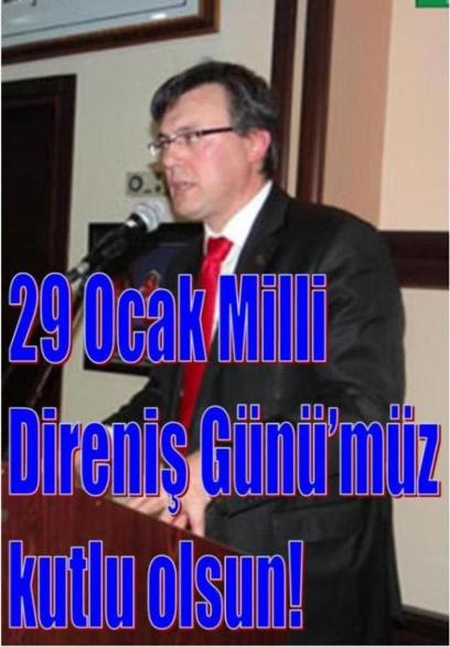 29 Ocak Milli Direniş Günü’müz kutlu olsun!