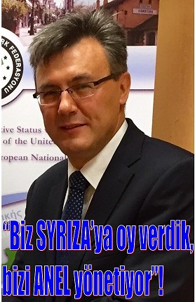 “Biz SYRIZA’ya oy verdik, bizi ANEL yönetiyor”!