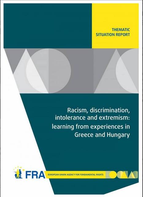 Temel Haklar Ajansı Yunanistan ve Macaristan’da artış gösteren ırkçılığa dikkat çekti