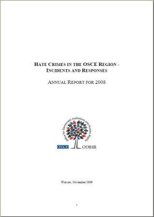 AGİT bölgesinde nefret suçları önemli bir problem olmaya devam ediyor