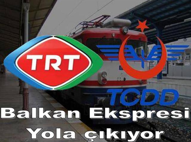 Balkan Ekspresi yola çıkıyor