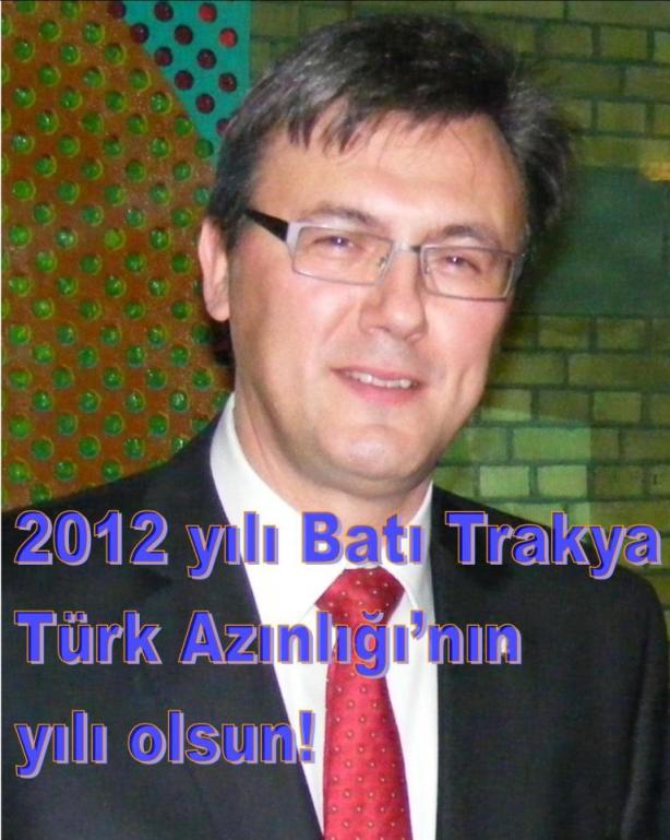 2012 yılı Batı Trakya Türk Azınlığı’nın yılı olsun!
