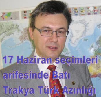 17 Haziran seçimleri arifesinde Batı Trakya Türk Azınlığı