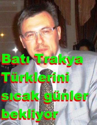 Batı Trakya Türklerini sıcak günler bekliyor