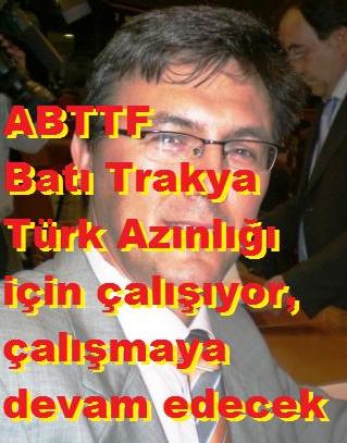 ABTTF Batı Trakya Türk Azınlığı için çalışıyor, çalışmaya devam edecek