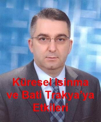 Küresel Isınma ve Batı Trakya’ya Etkileri