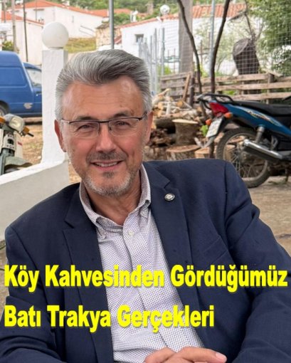 Köy Kahvesinden Gördüğümüz Batı Trakya Gerçekleri