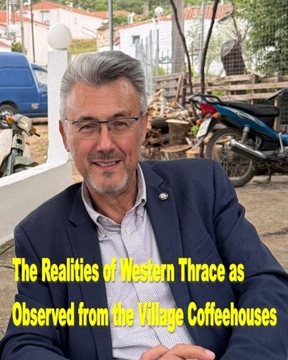 The Realities of Western Thrace as Observed from the Village Coffeehouses