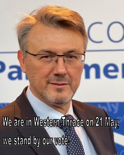 We are in Western Thrace on 21 May, we stand by our vote!