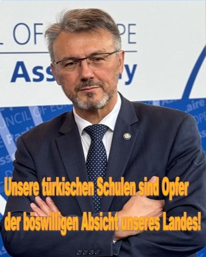 Unsere türkischen Schulen sind Opfer der böswilligen Absicht unseres Landes!