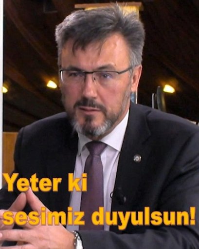 Yeter ki sesimiz duyulsun!