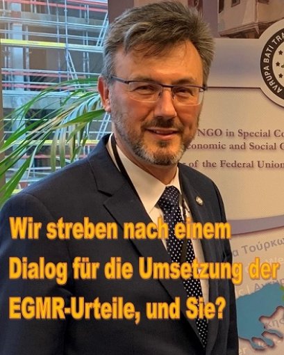 Wir streben nach einem Dialog für die Umsetzung der EGMR-Urteile, und Sie?