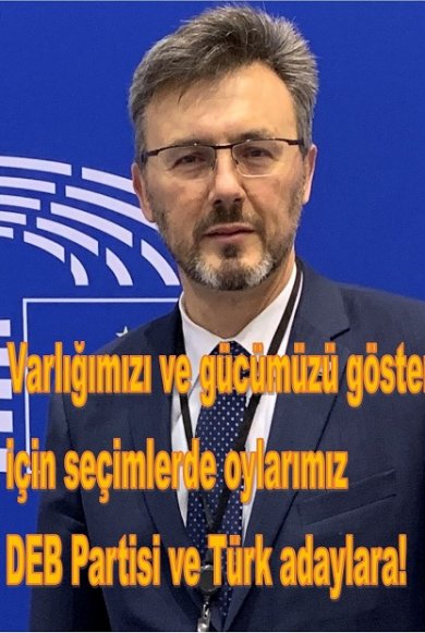 Varlığımızı ve gücümüzü göstermek için seçimlerde oylarımız DEB Partisi ve Türk adaylara!