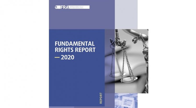 Ο Οργανισμός Θεμελιωδών Δικαιωμάτων της ΕΕ ανακοινώνει την Έκθεση Θεμελιωδών Δικαιωμάτων του 2020