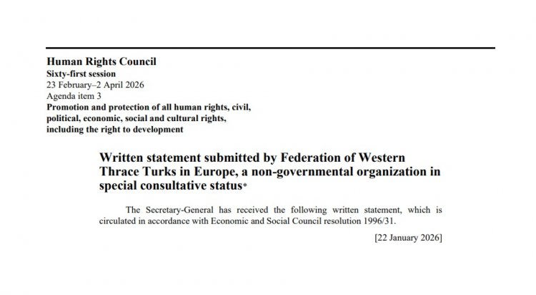 ABTTF, Batı Trakya Türk toplumunun eğitim alanında yaşadığı güncel sorunları BM İnsan Hakları Konsey...
