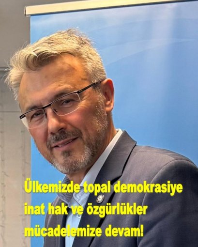 Ülkemizde topal demokrasiye inat hak ve özgürlükler mücadelemize devam!
