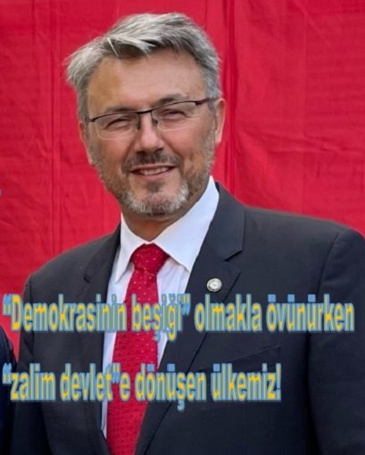 “Demokrasinin beşiği” olmakla övünürken “zalim devlet”e dönüşen ülkemiz!