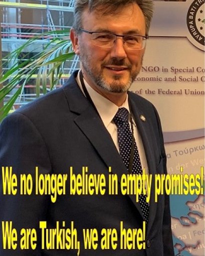 We no longer believe in empty promises! We are Turkish, we are here!