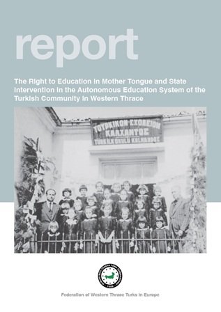 The Right to Education in Mother Tongue and State Intervention in the Autonomous Education System of the Turkish Community in Western Thrace